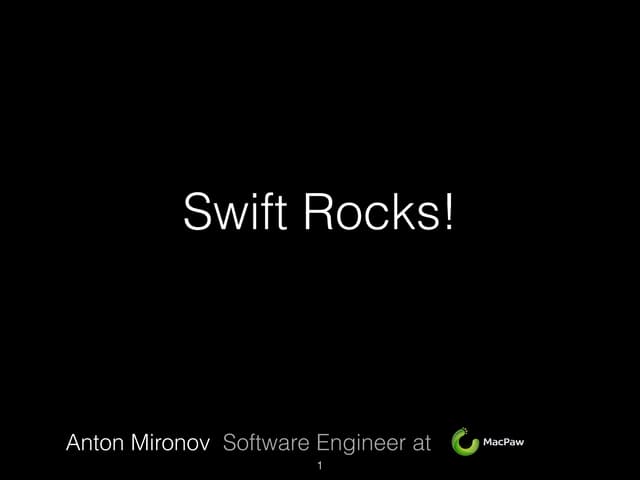 Swift rocks! #1