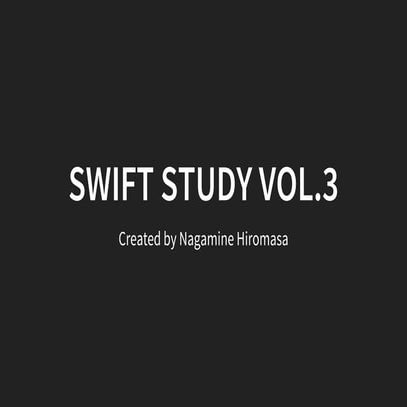 Swift study vol.03