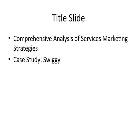 Swiggy_Service_Marketing_Analysis.pptx for student kf marketing