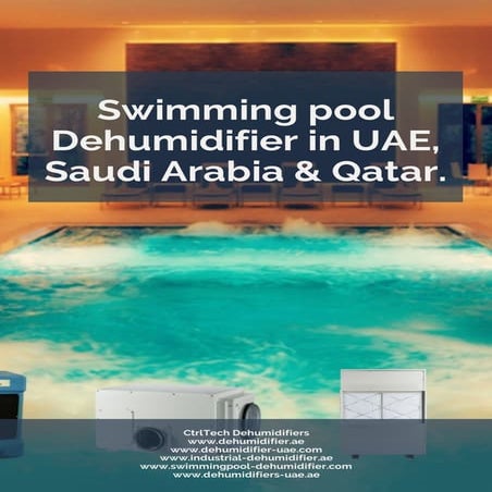 Dehumidifier for swimming pool or Swimming pool dehumidifier in UAE, Saudi Ar...