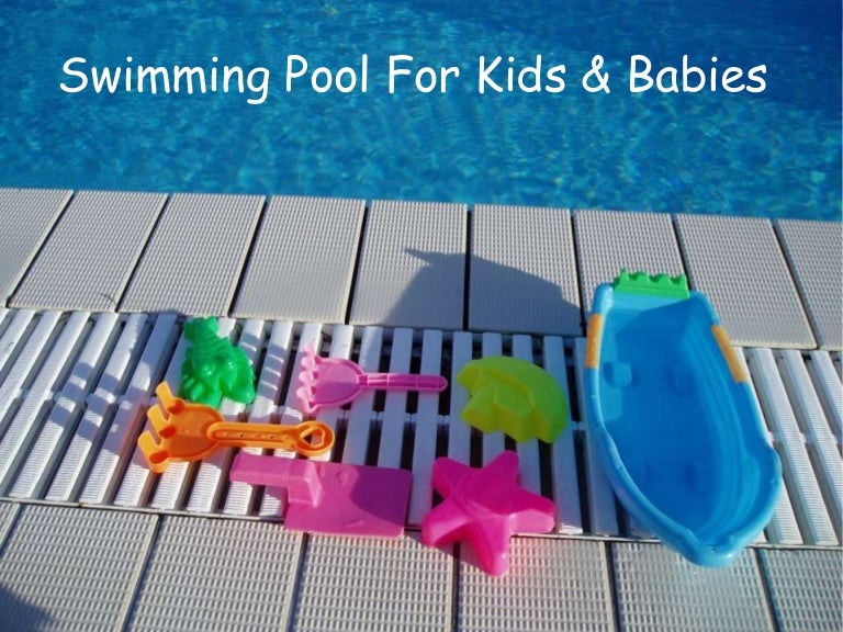 Swimming Pools For Kids & Babies Health Benefits