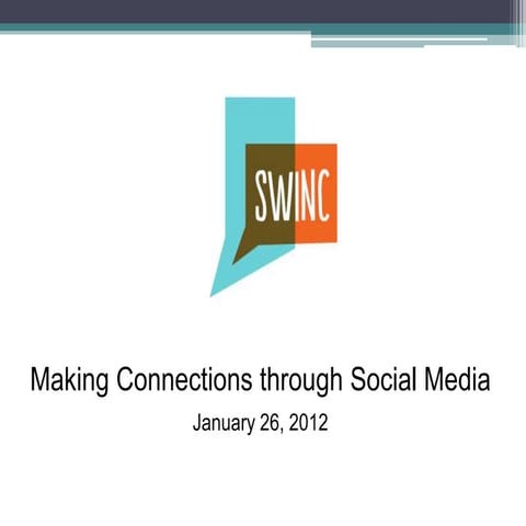 Making Connections Through Social Media
