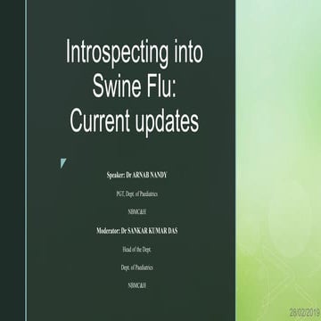 Introspecting into Swine flu: Current updates
