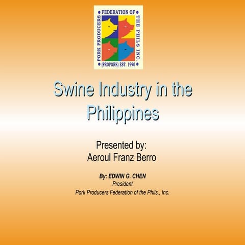 Swine industry in the philippines~aeroul berro