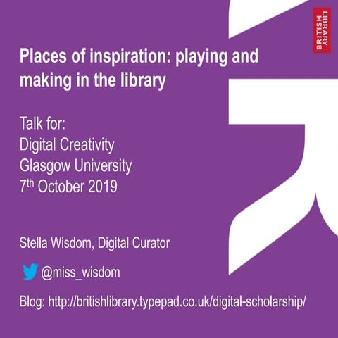 Places of Inspiration: Playing and Making in the Library