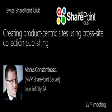 Building Product Centric sites using Cross-Site publishing and Search [Swiss ...