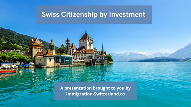 Swiss Citizenship by Investment | PPT