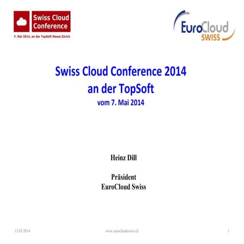 Swiss Cloud Conference 2014: Einleitung