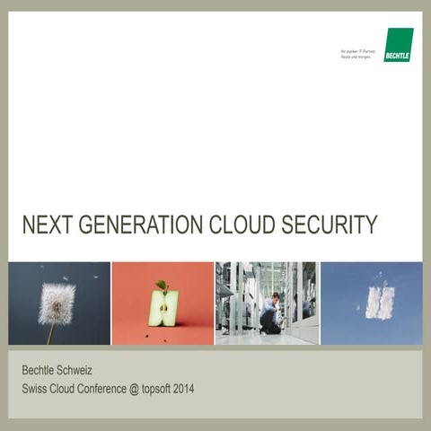 Swiss Cloud Conference 2014: Next Generation Cloud Security