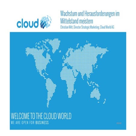Swiss Cloud Conference 2014: Wachstum und Herausforderung im Mittelstand meis...