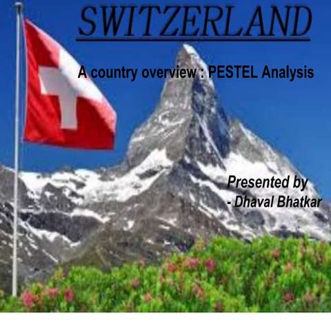 Switzerland : A country overview