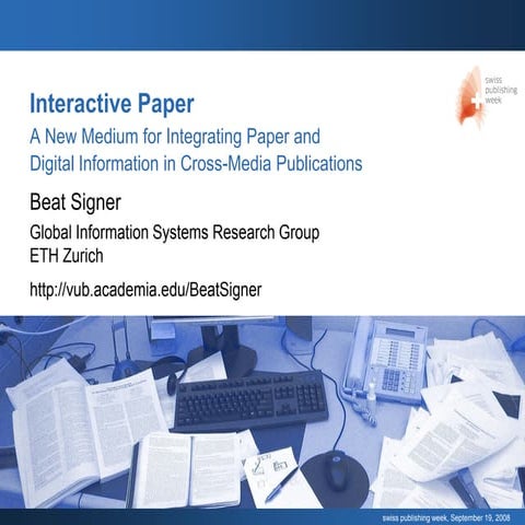 Interaktives Papier - Ein neues Medium zur Integration von Papier und digital...
