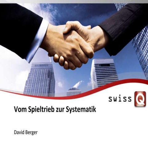 Swiss Requirements Day 2013 - Vom Spieltrieb zur Systematik