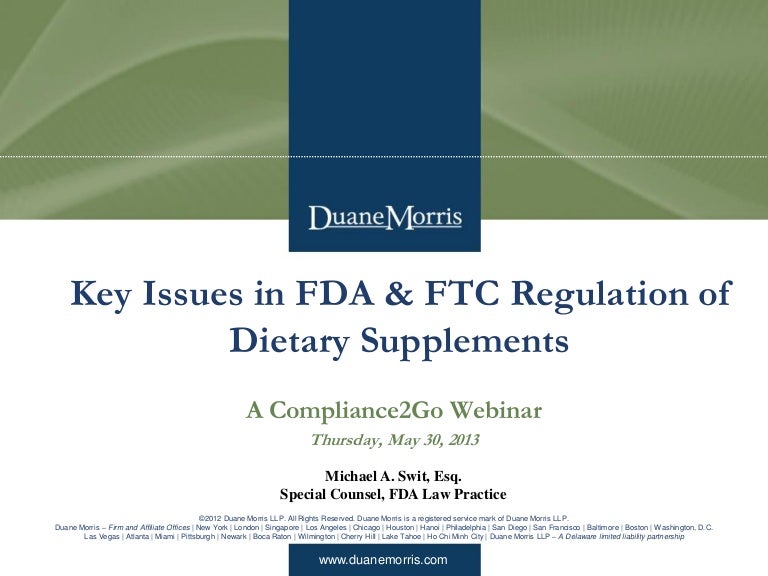 Key Issues in FDA & FTC Regulation of Dietary Supplements