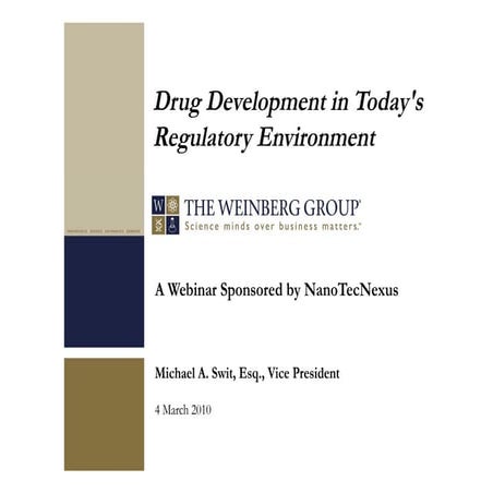 Drug Development in Today's Regulatory Environment