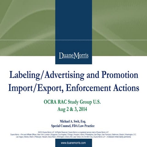 Labeling/Advertising and Promotion, Import/Export, and Enforcement Actions