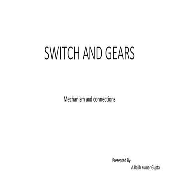 Basic mechanisms of Switch and Gears 