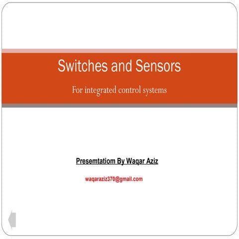 Switches and sensors