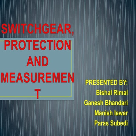 Switchgear, protection and measurement