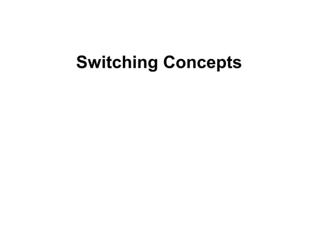 Switching