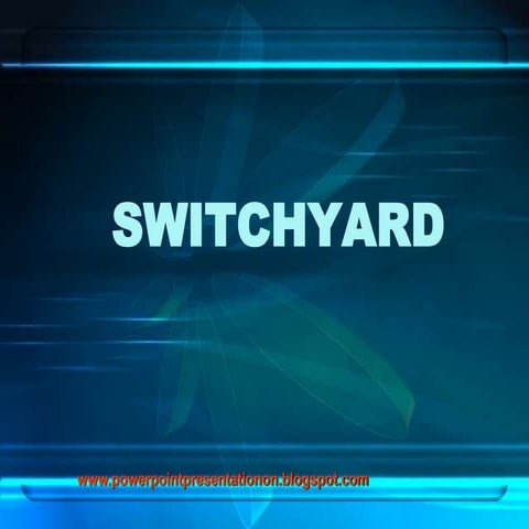Switchyard final