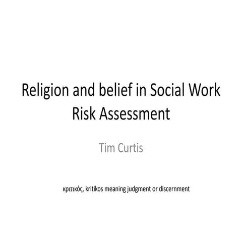 Swk3022 religion belief social work and caf risk assessment