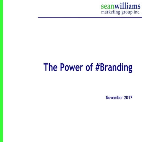 "The Power of #Branding" Presentation