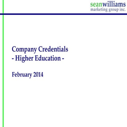 Company Credentials - Higher Education Sector | PPT