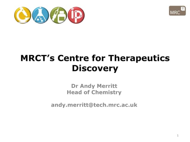 MRCT's Centre for Therapeutics Discovery