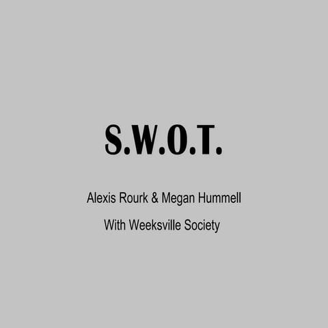 S.W.O.T.