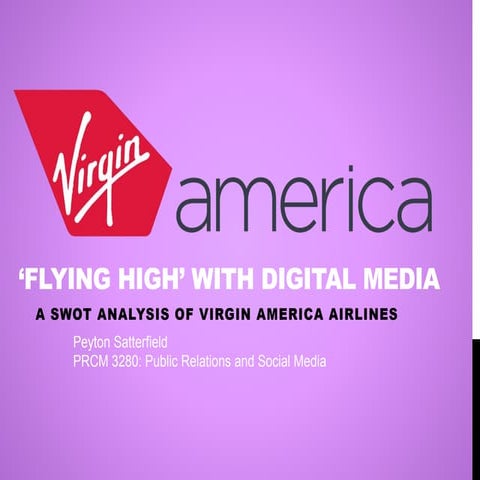 'Flying High' with Digital Media: SWOT Analysis for Virgin America