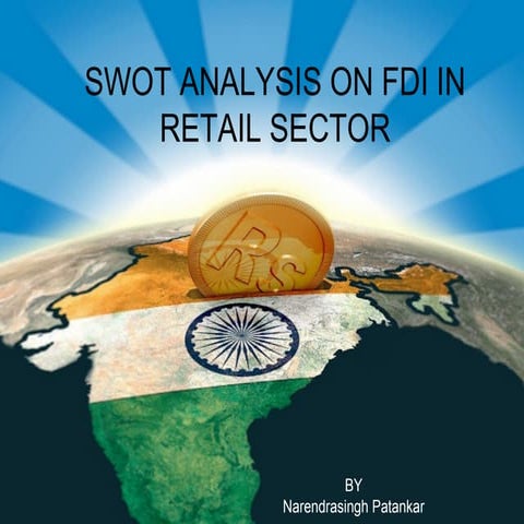 SWOT Analysis of FDI in retail sector of India