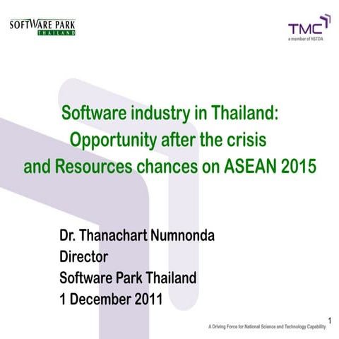 Software industry in Thailand:  Opportunity after the crisis  and Resources c...