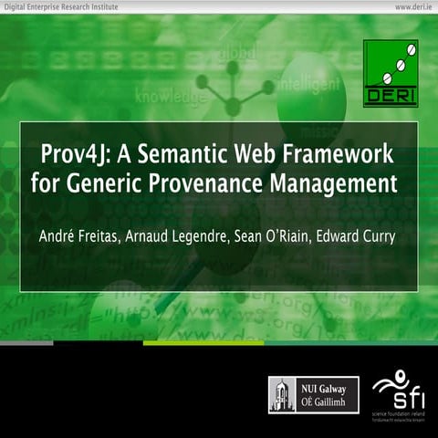 Prov4J: A Semantic Web Framework for Generic Provenance Management 