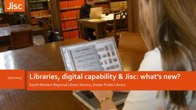 Libraries, digital capability and Jisc: what's new