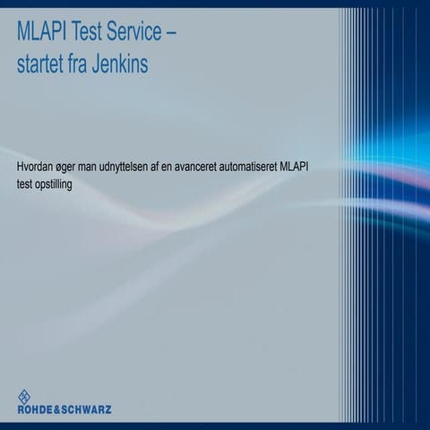 Hvordan øger man udnyttelsen af en avanceret automatiseret MLAPI testopstilli...