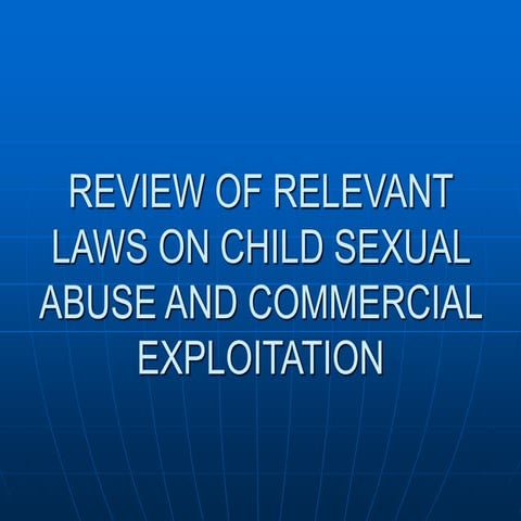 Review of Relevant Laws on Child Sexual abuse and Commercial