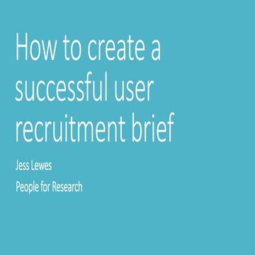 Writing a user recruitment brief for UX research