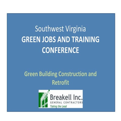 Green Building Construction and Retrofit