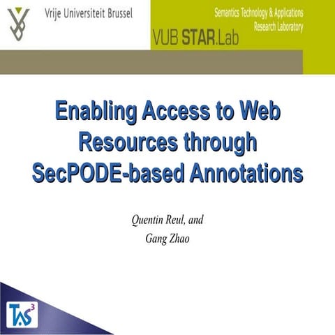 Enabling Access to Web Resources through SecPODE-based Annotations