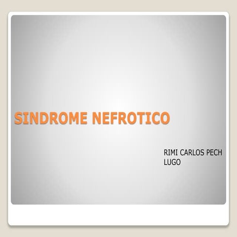 Sindrome nefrotico