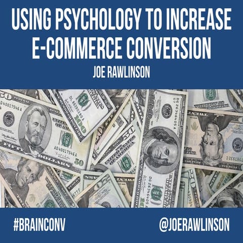Using Psychology to Increase e-Commerce Conversion