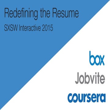 SXSW Interactive 2015 - Redefining the Resume 
