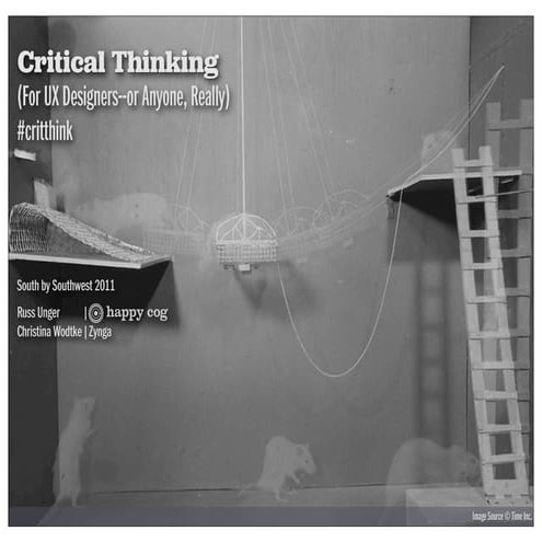 Critical Thinking for UX Designers (Or Anyone, Really)