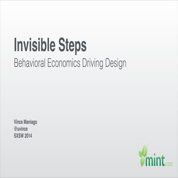 Invisible Steps: Behavioral Economics Driving Design at Mint.