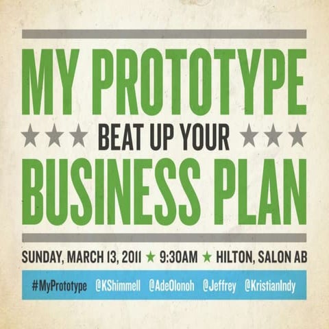 My Prototype Beat Up Your Business Plan