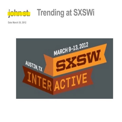 SXSW 2012 - Top 4 Trends