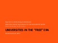 Universities in the "Free" Era - SXSW 2010 Presentation
