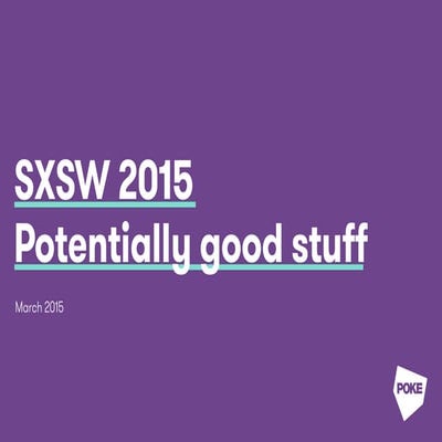 Poke Must See at SXSW 2015