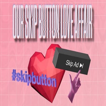 Our Skip Button Love Affair | SXSW 2017